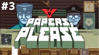 #3【Papers,Please】国と家族を守る男に俺はなる！はずだった！