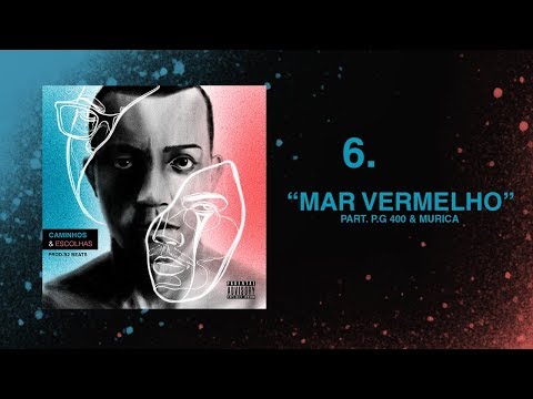 Mar Vermelho (part. P.G. 400 & Murica Puro Suco) - Desaforo Norte