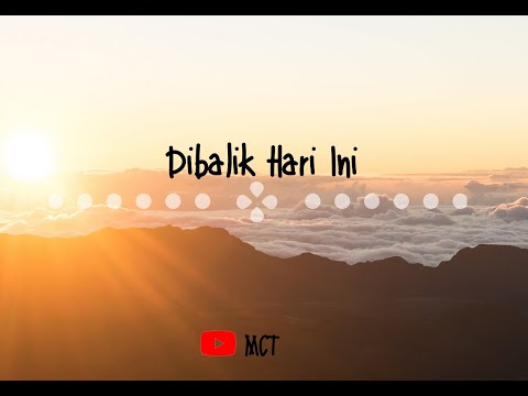 Dhyo Haw ~ Dibalik Hari Ini (lyric) Lirik