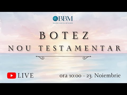 BOTEZ Nou Testamentar - 23.11.2025  | Biserica Betel München