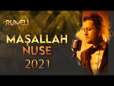 Rumeli Ayhan - Best Of Mahşallah Nuse 2022