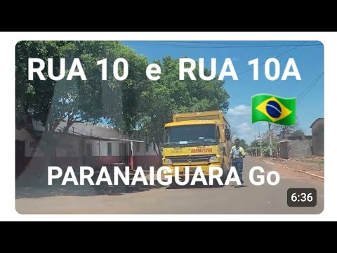 Rua10 e Rua 10 A em Paranaiguara Goiás