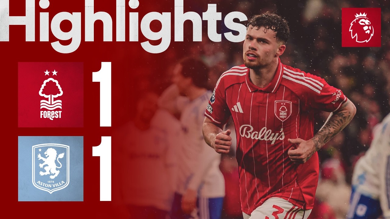 Nottingham Forest vs Aston Villa Highlights