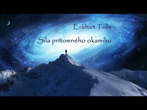Sila prítomného okamihu Eckhart Tolle  - celá audiokniha