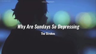the strokes - why are sundays so depressing (tradução/legendado)
