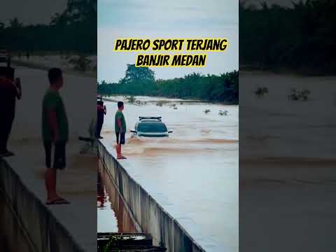 Pajero Sport Nekat  Terjang Banjir Tinggi di Medan #banjirsumatera  #mobiloffroad