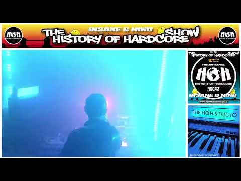 The History Of Hardcore Show - Insane & Mind - Sunrise FM - 30th Apr 2024