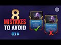 8 Mistakes that 99% of TFT Players Make - Set 8