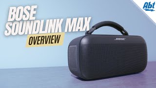 Video thumbnail for Bose Soundlink Max Overview by Abt Electronics