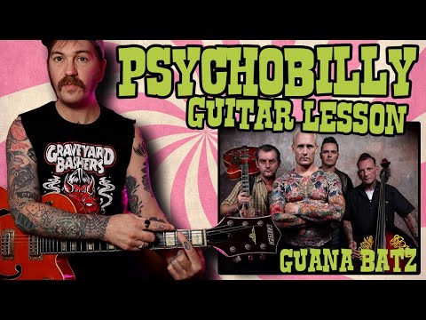 Psychobilly Guitar Lesson - Guana Batz - Got No Money