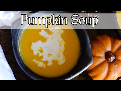 PUMPKIN SOUP | How To Make Pumpkin Soup