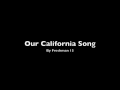 Our California Song- Freshman 15 