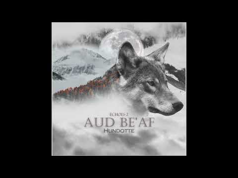 Hundotte - Aud Be'af (Echoes 2)