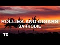 Sarkodie Rollies And Cigars Lyrics
