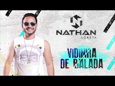 Nathan Lokêta - Vidinha de Balada - CD Promocional Abril 2017