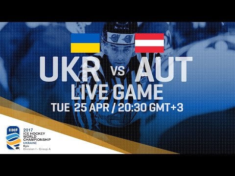 Ukraine - Austria | Full Game | 2017 IIHF Ice Hockey World Championship Division I Group A