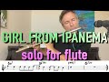 Girl From Ipanema- Solo for Flute