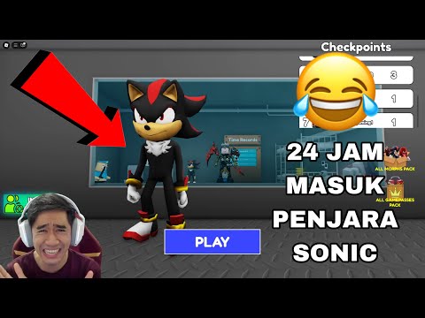 24 JAM MASUK PENJARA SONIC 😂 BANYAK WOI DUIT SYILING 💲