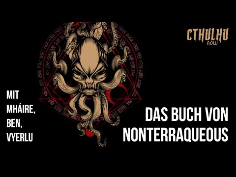 Cthulhu Pen&Paper mit Mháire, Ben und Vyerlu | Das Buch von Nonterraqueous