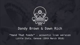 Dandy Brown - Hand That Feeds [ACOUSTIC LIVE VERSION]