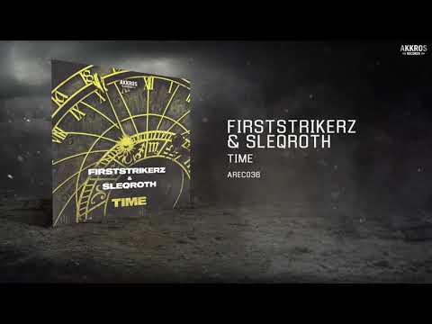 FIRSTSTRIKERZ & SLEQROTH - TIME