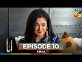 Anaa Episode 10