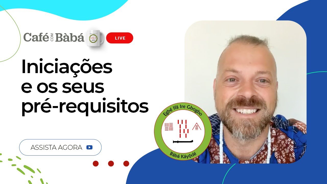 Iniciações e os seus pré-requisitos