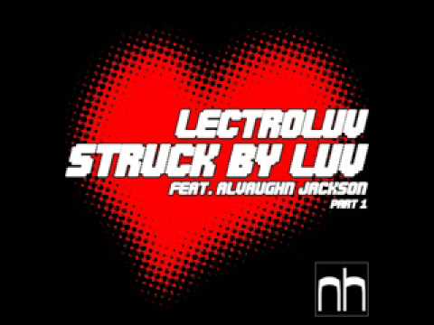 Lectroluv - Struck By Luv (Nick Harvey Sweet Luv Mix Edit)