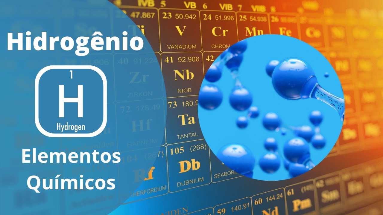 Os Elementos Químicos - Hidrogênio