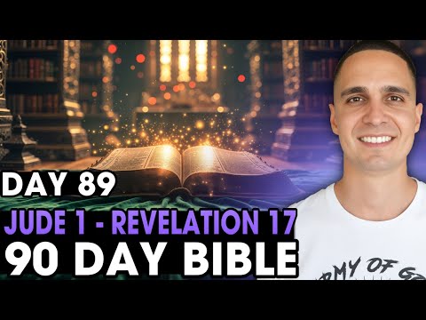 Day 89 | Jude 1 - Revelation 17 | 90 Day Bible Challenge!