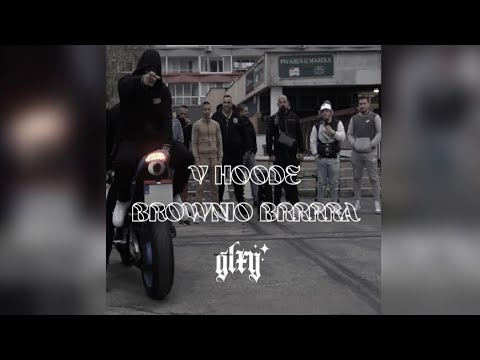 Brownio Brrrra - V HOODE (Official Video)