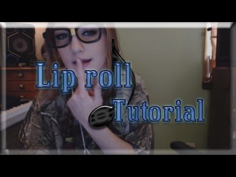 Lip roll ~ beatbox tutorial