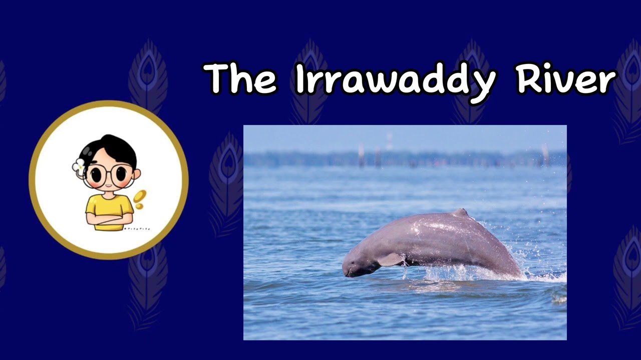 Lesson 34 - Rivers in Myanmar