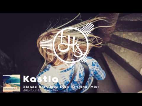 Kastla - Blonde Hair, Blue Eyes (Original Mix) [ESMFREE033]