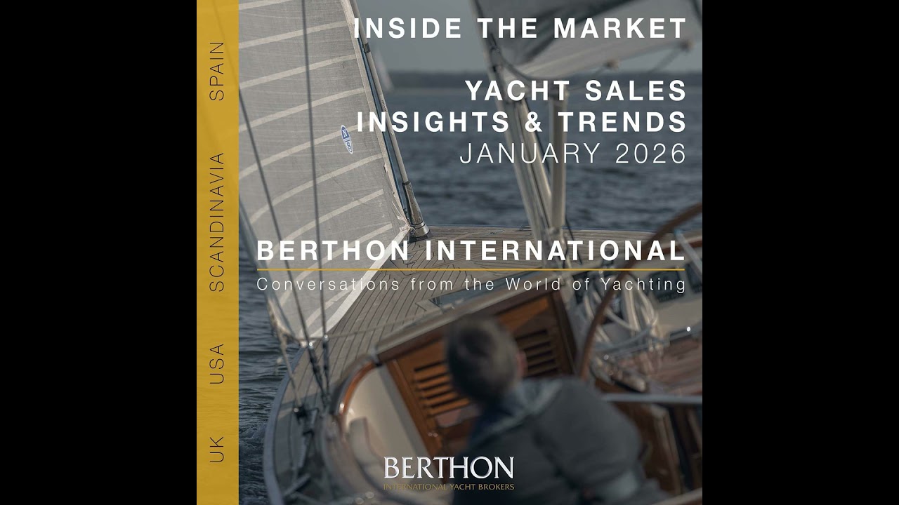 12. Inside the Market - Yacht Sales Insights & Trends for January 2026 - Berthon International Ya...