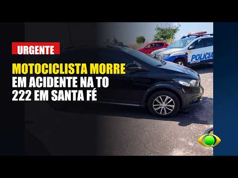 MOTOCICLISTA MORRE EM ACIDENTE NA TO 222 NO MUNICIPIO DE SANTA FÉ