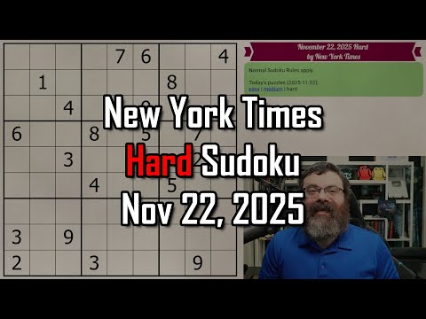NYT Hard Sudoku Walkthrough | Nov 22, 2025