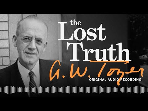 The Lost Truth | A.W. Tozer