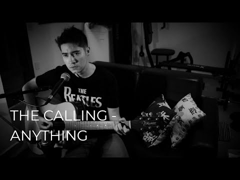 The Calling - Anything (Acoustic Cover)