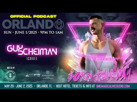 OMW World Pride Kickoff Party Official Podcast Mix By Guy Scheiman