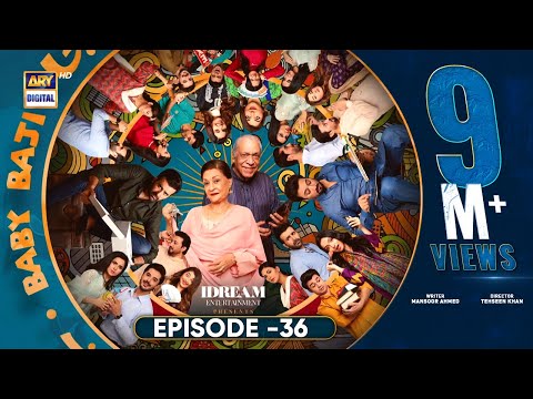 Baby Baji Episode 36 | 27th June 2023 (English Subtitles) | ARY Digital Drama