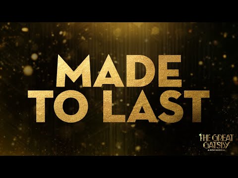 Made to Last (John Zdrojeski, Jeremy Jordan, and Company) | The Great Gatsby on Broadway