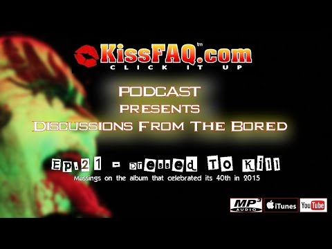 KISSFAQ Podcast Ep.021 - Dressed to Kill @ 40