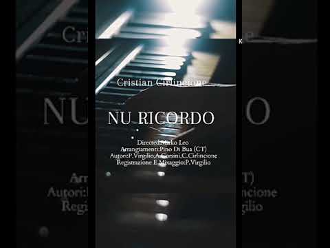 Cristian Cirlincione - Nu Ricordo (Anteprima 2020)