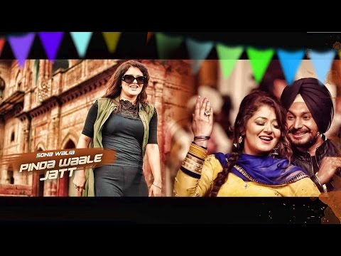 Pinda Waale Jatt (Full Video) | Sona Walia | Latest Punjabi Song 2016 | Speed Records