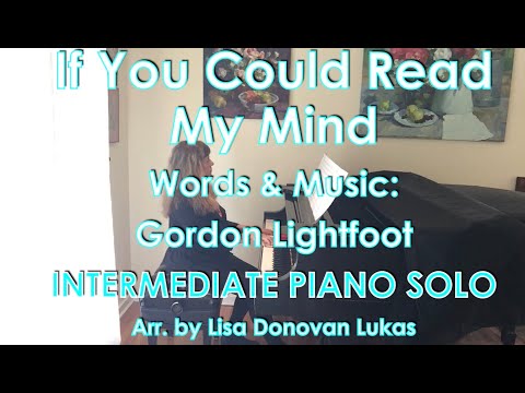 If You Could Read My Mind Piano Performance Video