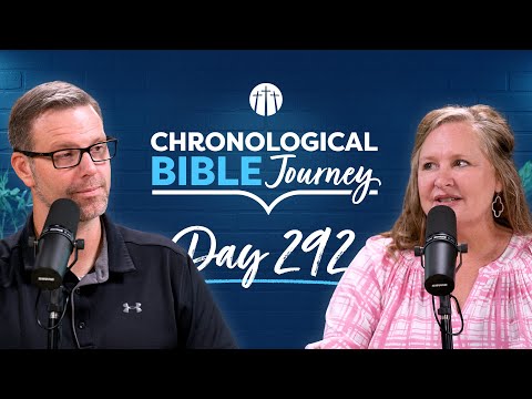 A Fulfilled Life Begins with Surrender | Day 292 | Chronological Bible Podcast