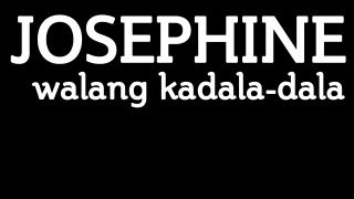 JOSEPHINE - YENG CONSTANTINO | HD Lyric Video