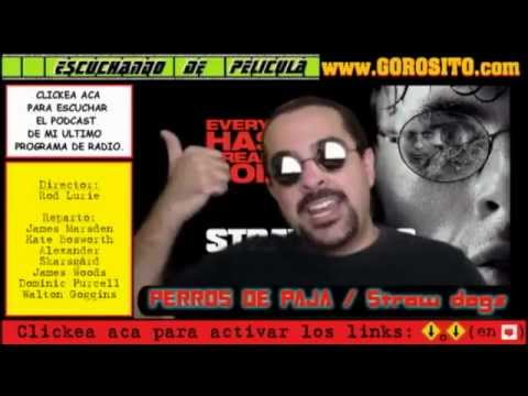 PERROS DE PAJA / Straw dogs - video comentario / critica / opinion /  reseña de la pelicula