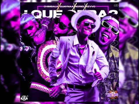 Chimbala X Guaynaa X Noriel X Kevvo - ¿Que Será? (New Remix)